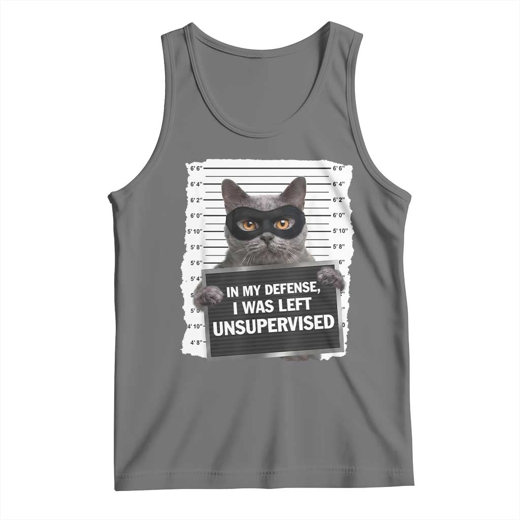 Funny Cat Mugshot Tank Top In My Defense I Was Left Unsupervised
