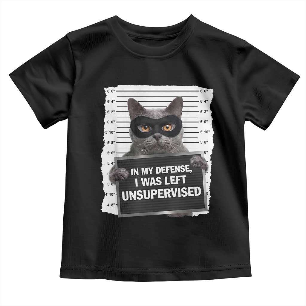 Funny Cat Mugshot Toddler T Shirt In My Defense I Was Left Unsupervised