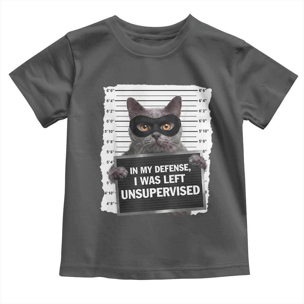 Funny Cat Mugshot Toddler T Shirt In My Defense I Was Left Unsupervised
