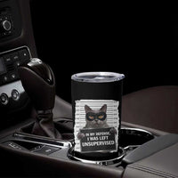Funny Cat Mugshot Tumbler Cup In My Defense I Was Left Unsupervised