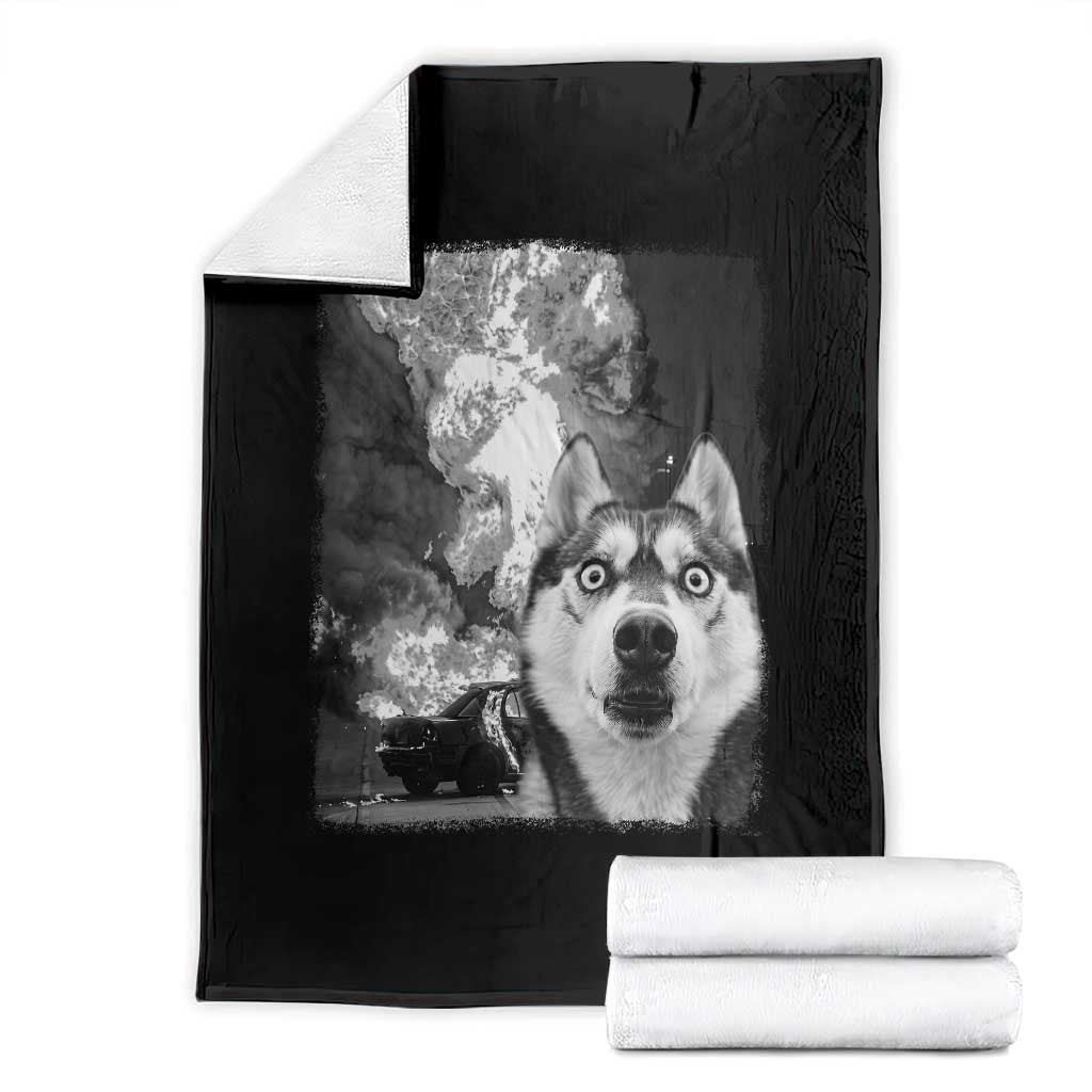 Funny Husky Chaos Throw Blanket Cool Dog Selfie With Burning Car