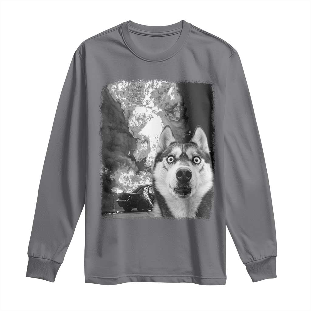 Funny Husky Chaos Long Sleeve Shirt Cool Dog Selfie With Burning Car