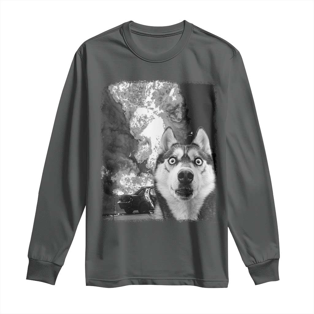 Funny Husky Chaos Long Sleeve Shirt Cool Dog Selfie With Burning Car