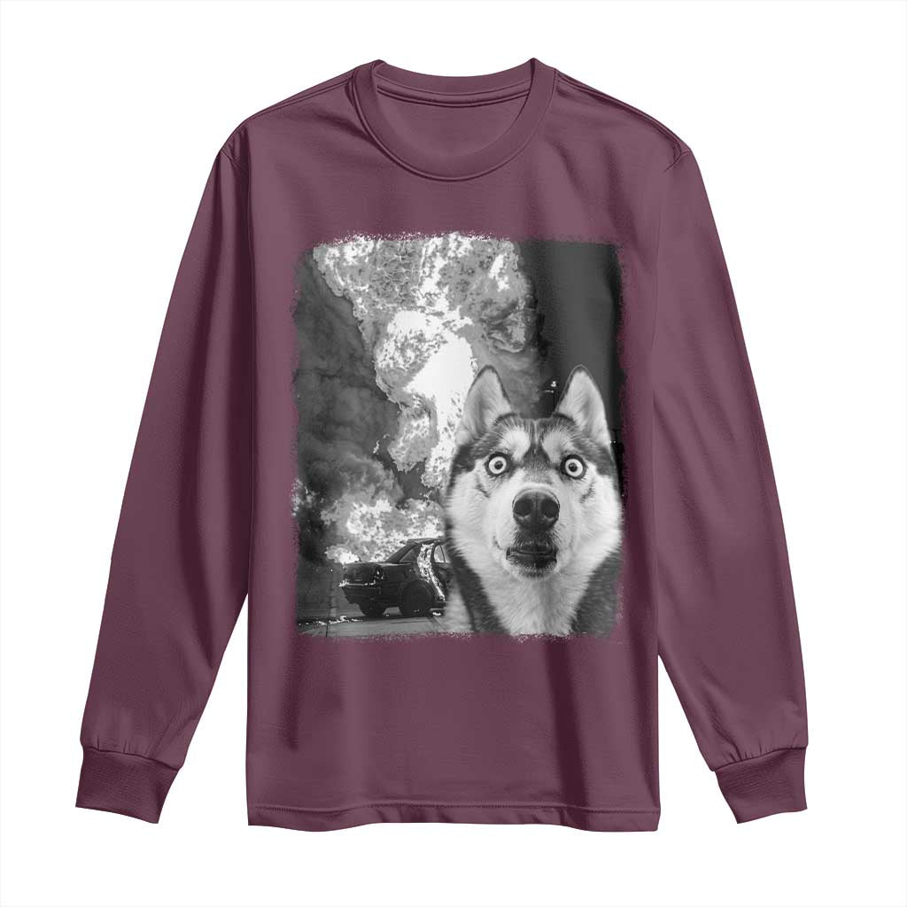 Funny Husky Chaos Long Sleeve Shirt Cool Dog Selfie With Burning Car