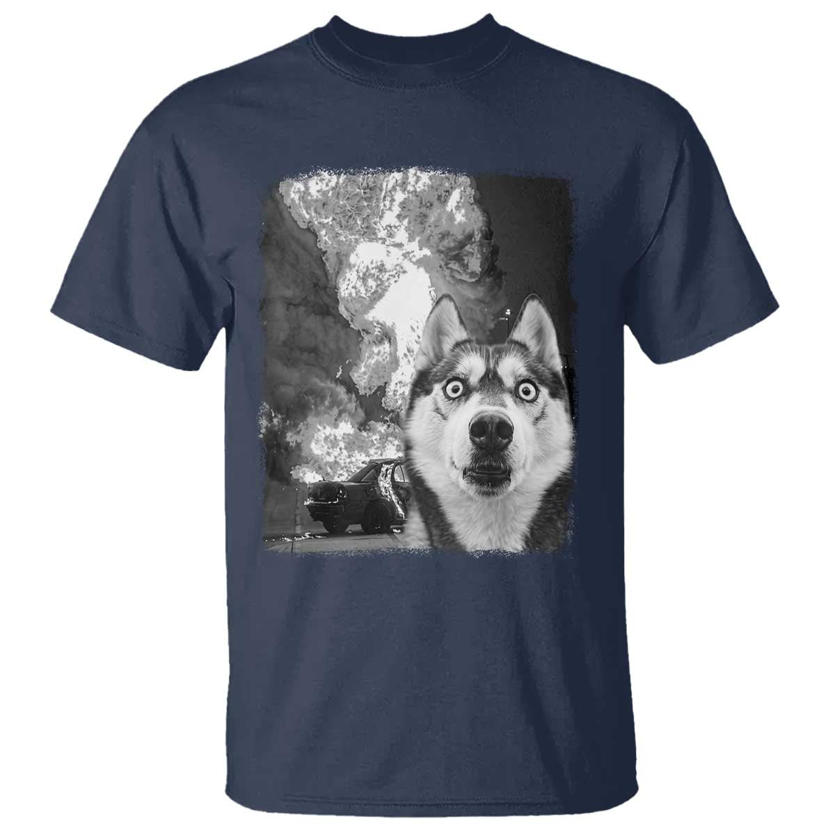 Funny Husky Chaos T Shirt Cool Dog Selfie With Burning Car