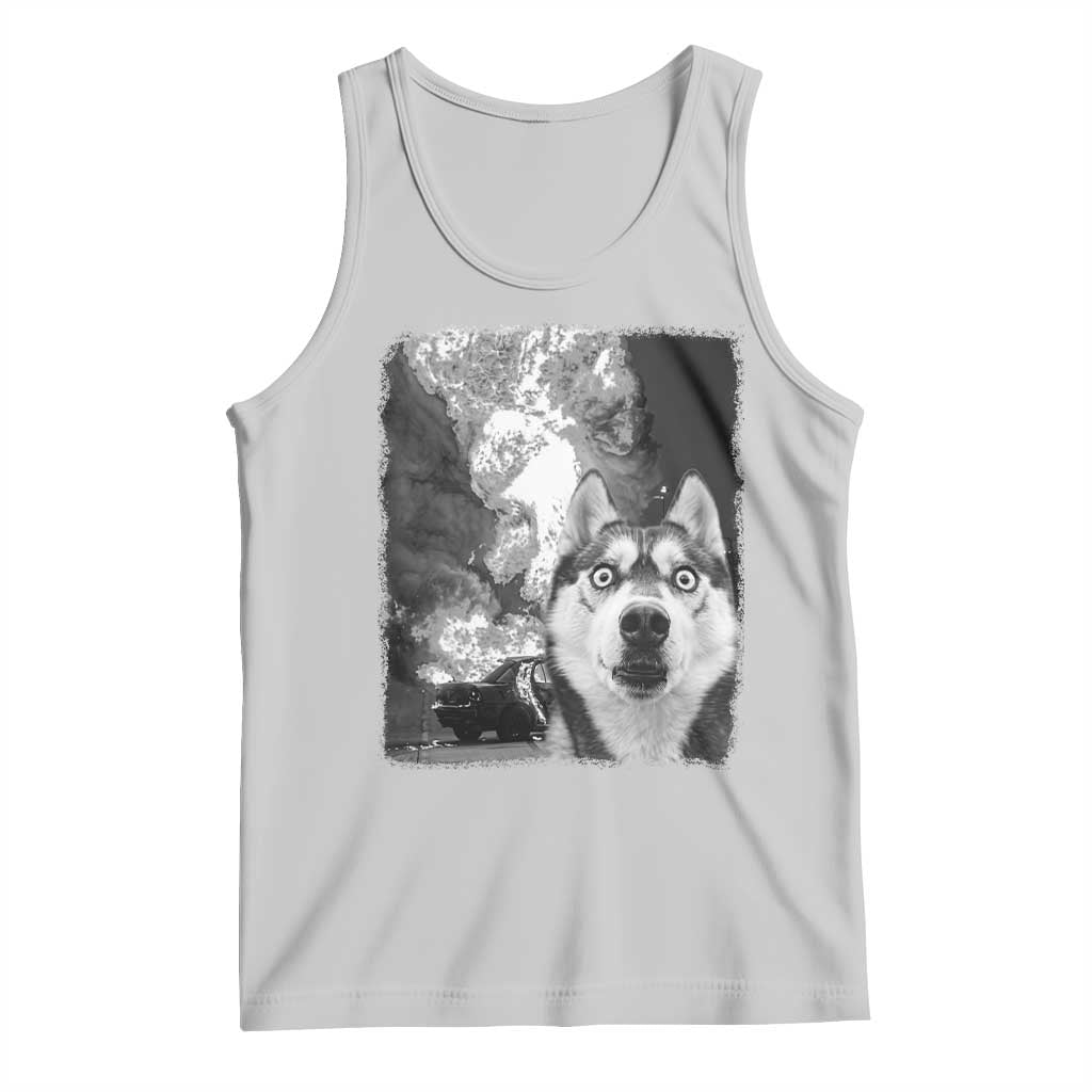 Funny Husky Chaos Tank Top Cool Dog Selfie With Burning Car