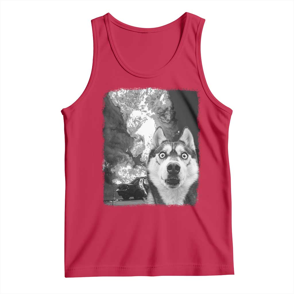 Funny Husky Chaos Tank Top Cool Dog Selfie With Burning Car
