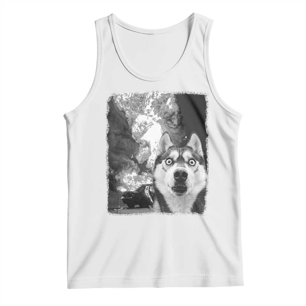 Funny Husky Chaos Tank Top Cool Dog Selfie With Burning Car