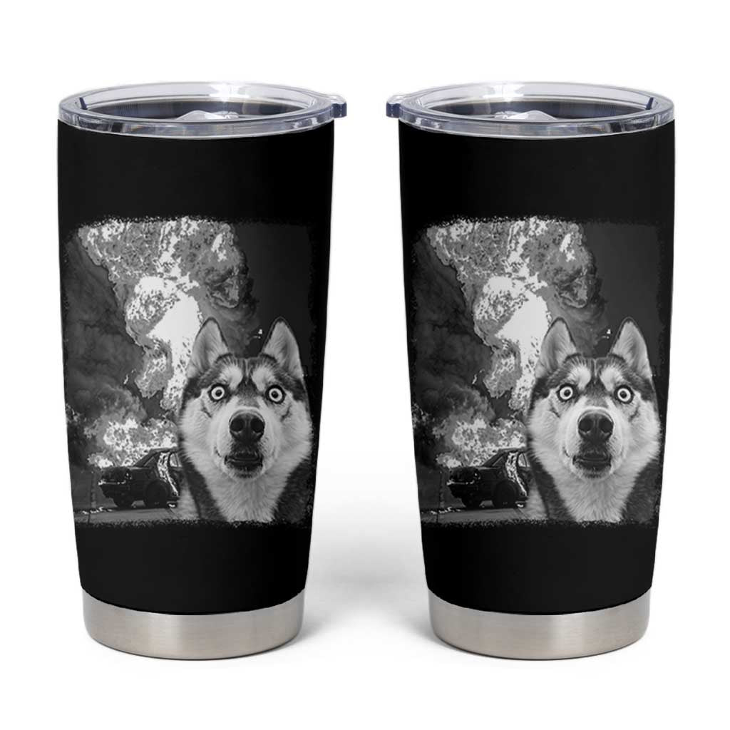 Funny Husky Chaos Tumbler Cup Cool Dog Selfie With Burning Car