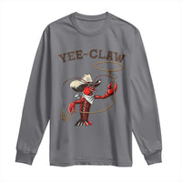 Yee Claw Long Sleeve Shirt Funny Crawfish Cajun Seafood Festival