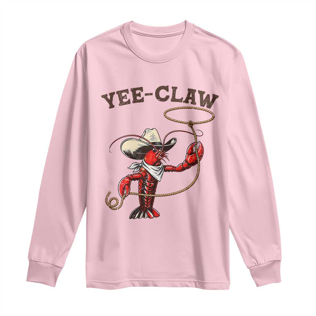 Yee Claw Long Sleeve Shirt Funny Crawfish Cajun Seafood Festival