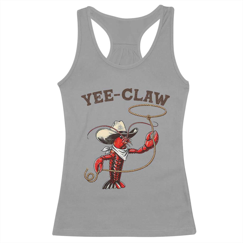 Yee Claw Racerback Tank Top Funny Crawfish Cajun Seafood Festival