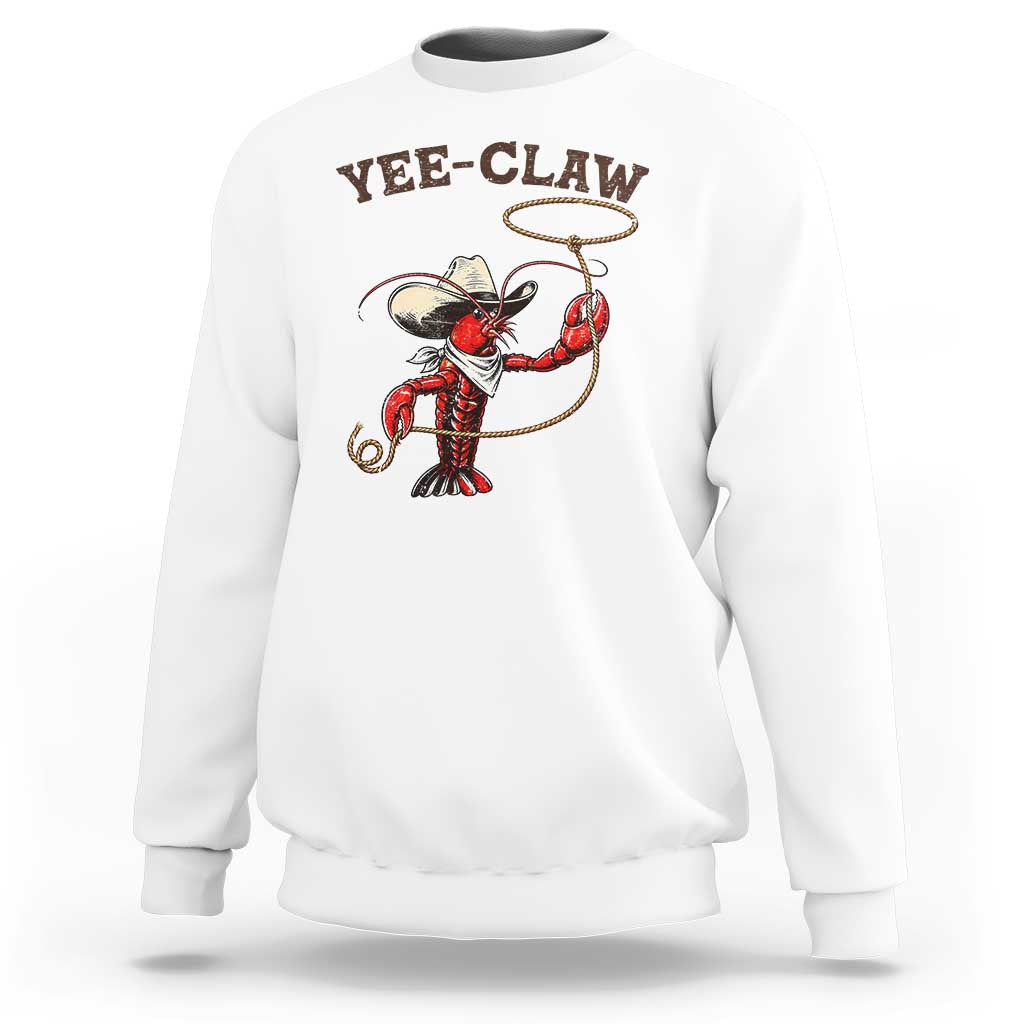 Yee Claw Sweatshirt Funny Crawfish Cajun Seafood Festival