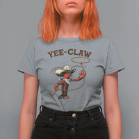 Yee Claw T Shirt For Women Funny Crawfish Cajun Seafood Festival