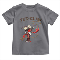 Yee Claw Toddler T Shirt Funny Crawfish Cajun Seafood Festival