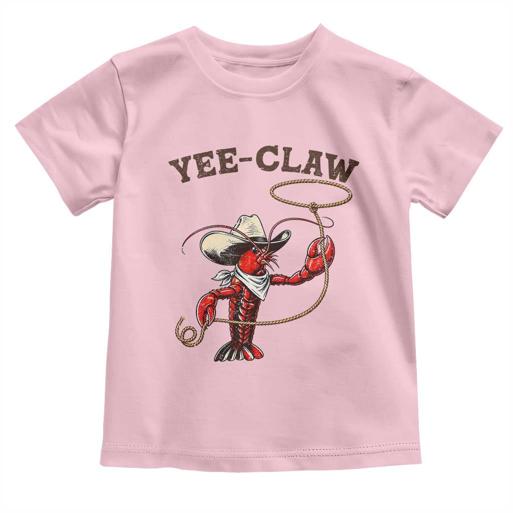 Yee Claw Toddler T Shirt Funny Crawfish Cajun Seafood Festival