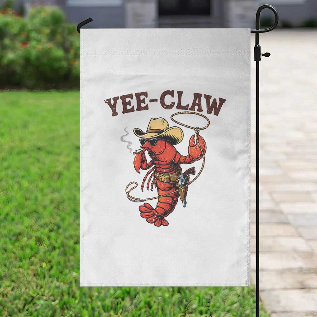 Yee Claw Southern Crawfish Garden Flag Funny Seafood Party Graphic