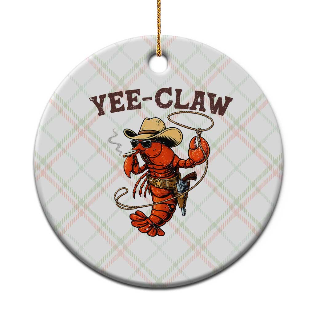Yee Claw Southern Crawfish Ceramic Ornament Funny Seafood Party Graphic