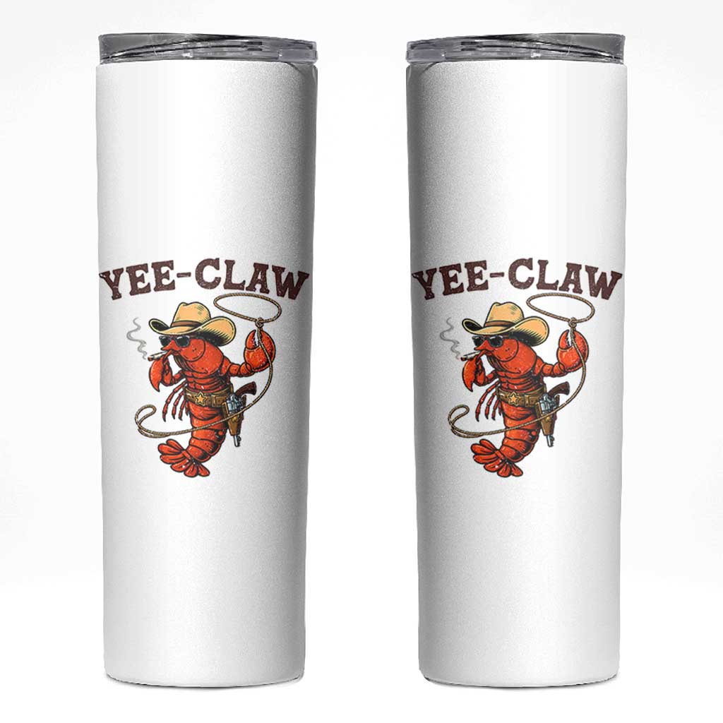 Yee Claw Southern Crawfish Skinny Tumbler Funny Seafood Party Graphic