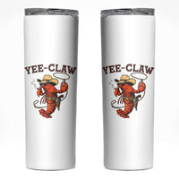Yee Claw Southern Crawfish Skinny Tumbler Funny Seafood Party Graphic