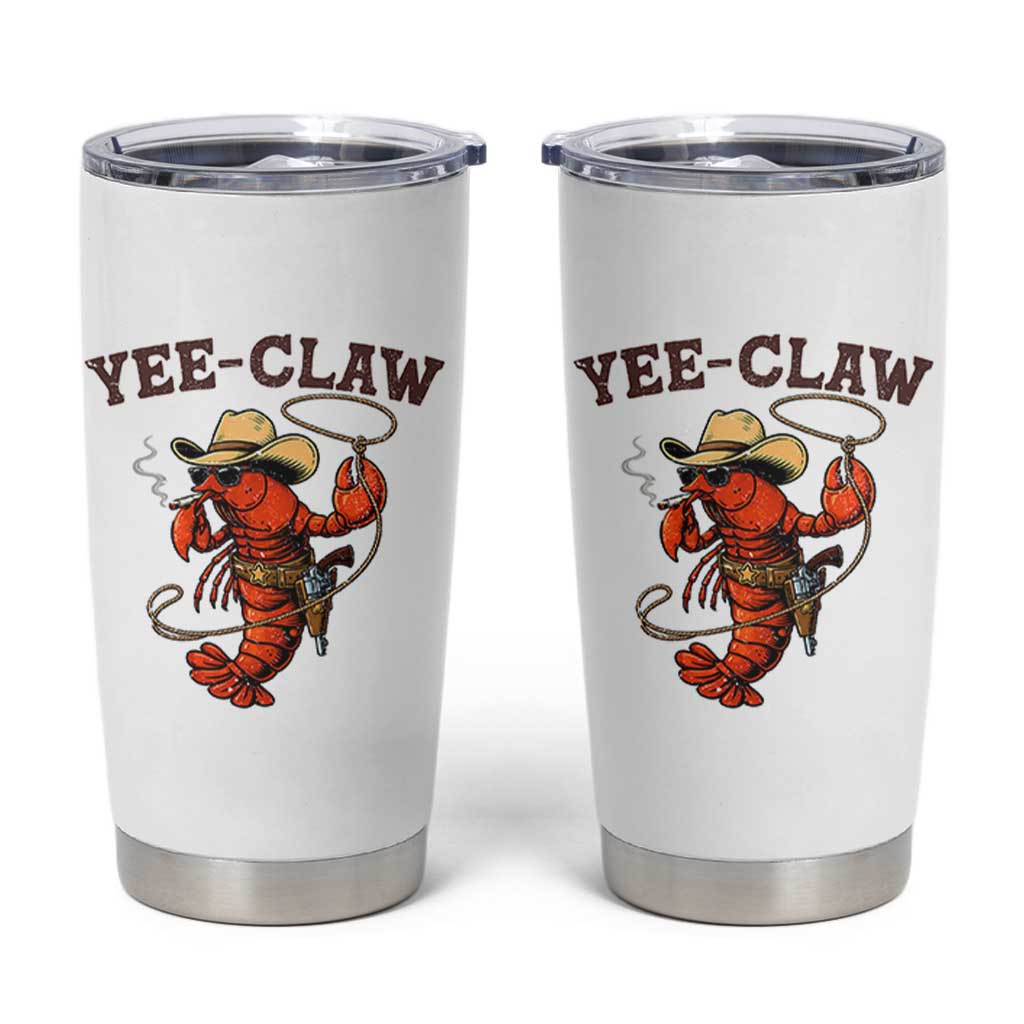 Yee Claw Southern Crawfish Tumbler Cup Funny Seafood Party Graphic