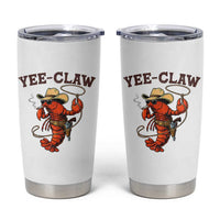 Yee Claw Southern Crawfish Tumbler Cup Funny Seafood Party Graphic