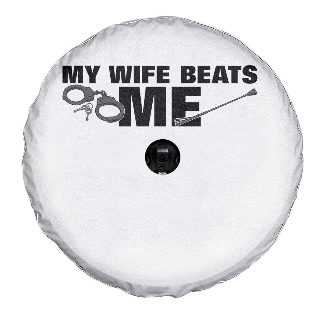 Funny Sarcastic Husband Spare Tire Cover My Wife Beats Me
