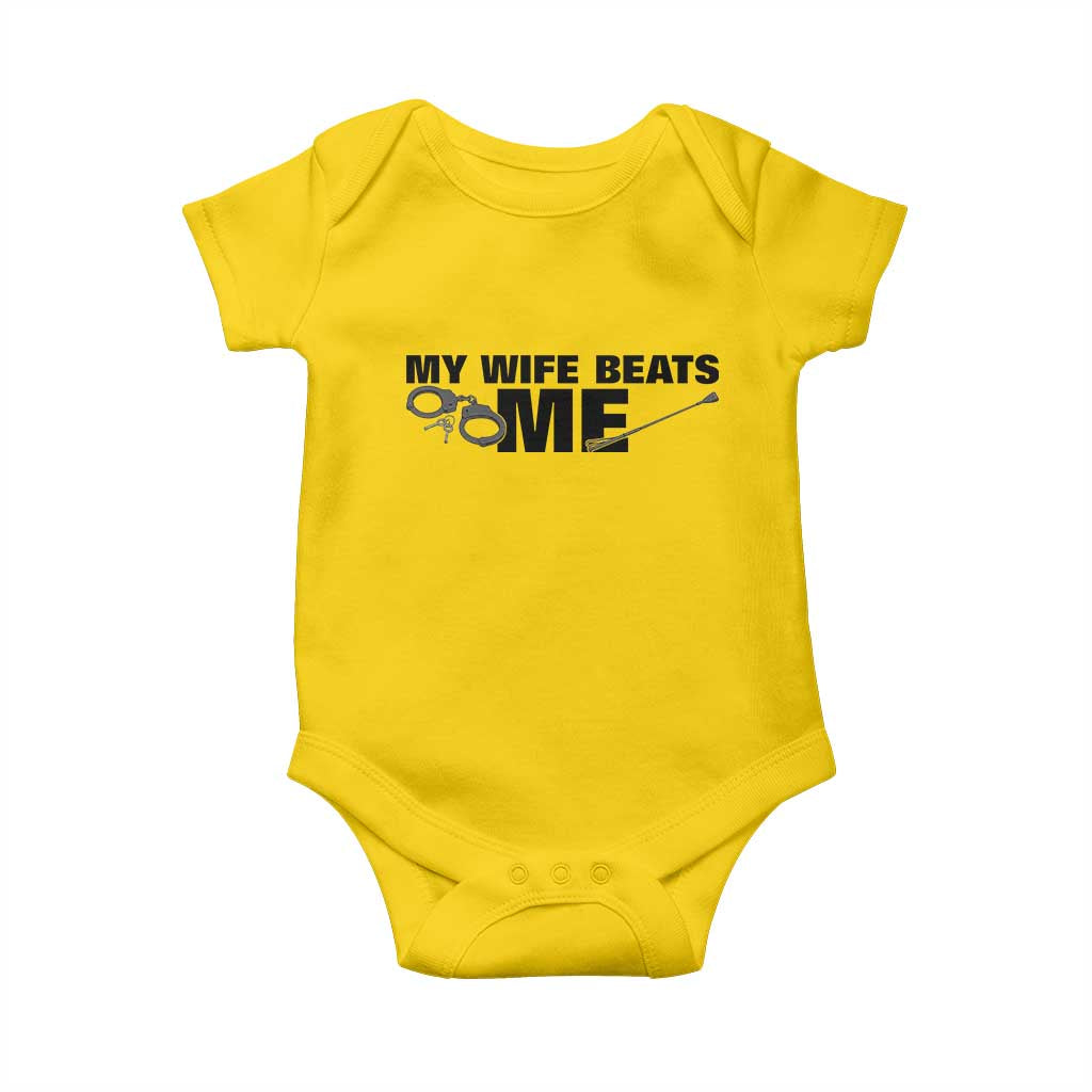 Funny Sarcastic Husband Baby Onesie My Wife Beats Me