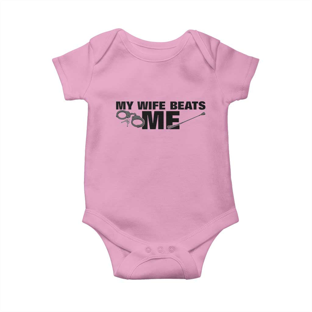 Funny Sarcastic Husband Baby Onesie My Wife Beats Me