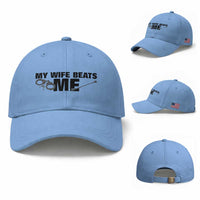 Funny Sarcastic Husband Baseball Cap My Wife Beats Me
