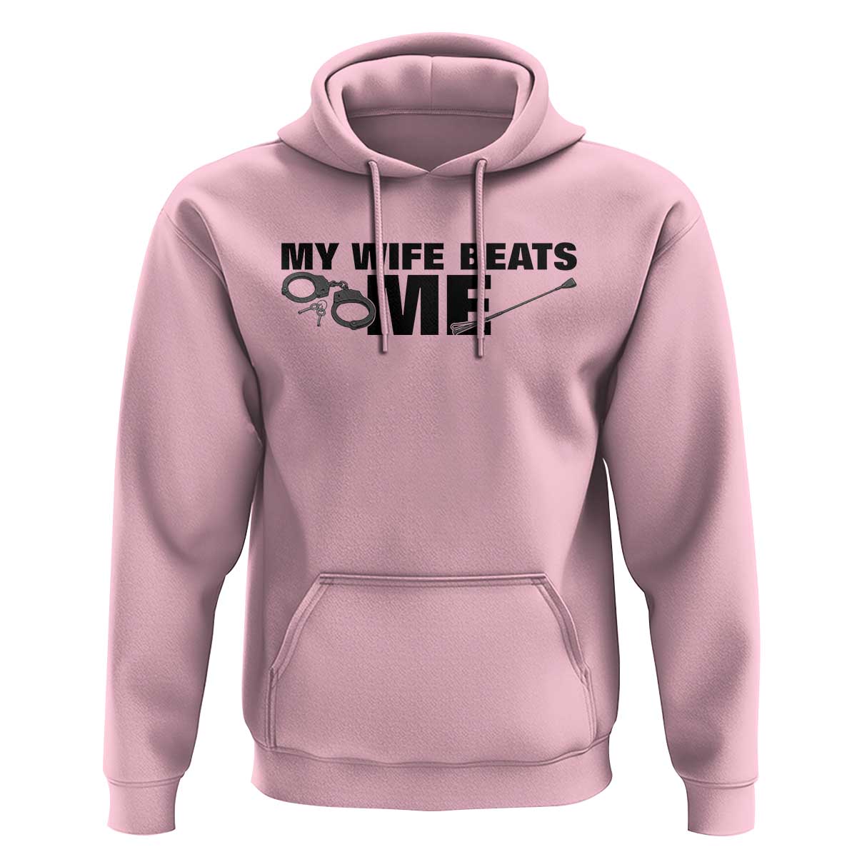 Funny Sarcastic Husband Hoodie My Wife Beats Me