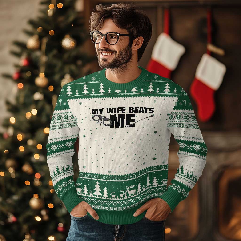 Funny Sarcastic Husband Ugly Christmas Sweater My Wife Beats Me