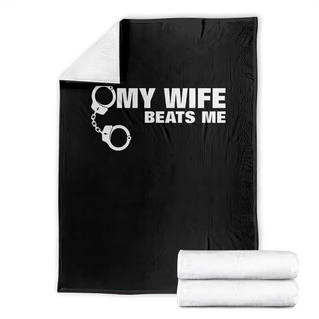 Funny Marriage Joke My Wife Beats Me Throw Blanket Husband Gag Gift