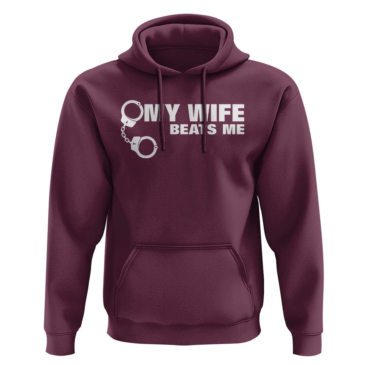 Funny Marriage Joke My Wife Beats Me Hoodie Husband Gag Gift
