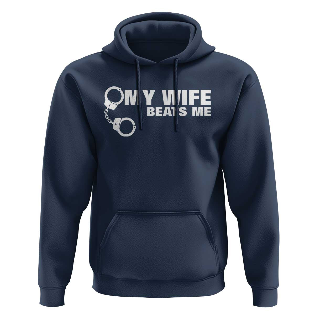 Funny Marriage Joke My Wife Beats Me Hoodie Husband Gag Gift