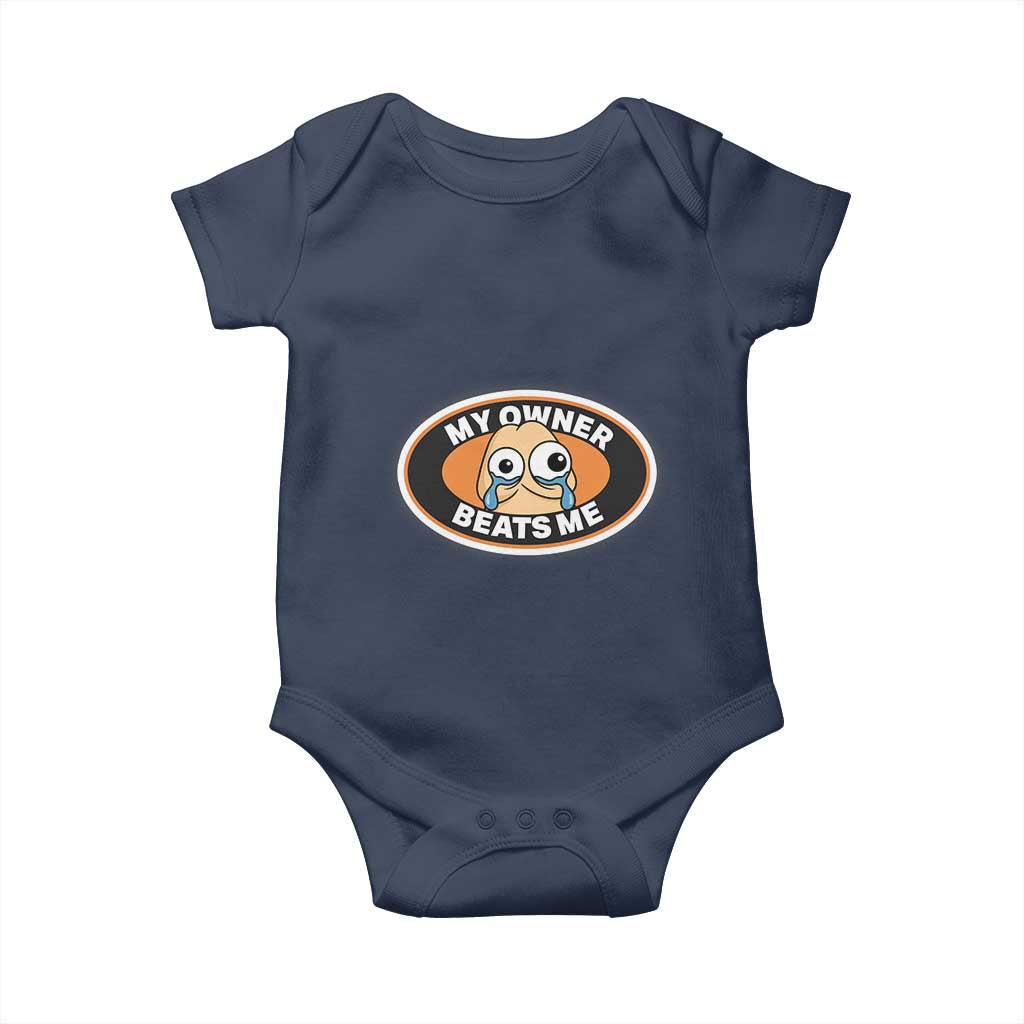 Humorous Dark Humor Baby Onesie My Owner Beats Me