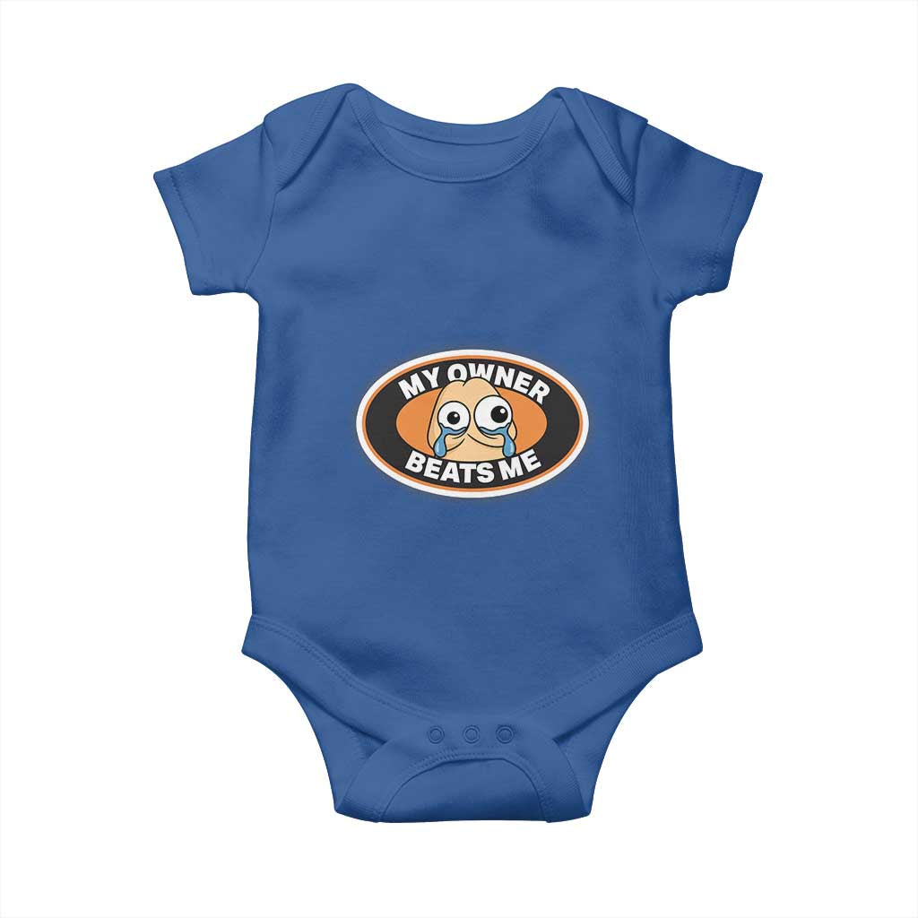 Humorous Dark Humor Baby Onesie My Owner Beats Me