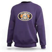 Humorous Dark Humor Sweatshirt My Owner Beats Me