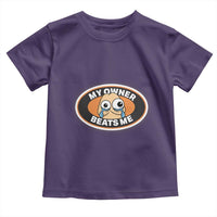 Humorous Dark Humor Toddler T Shirt My Owner Beats Me