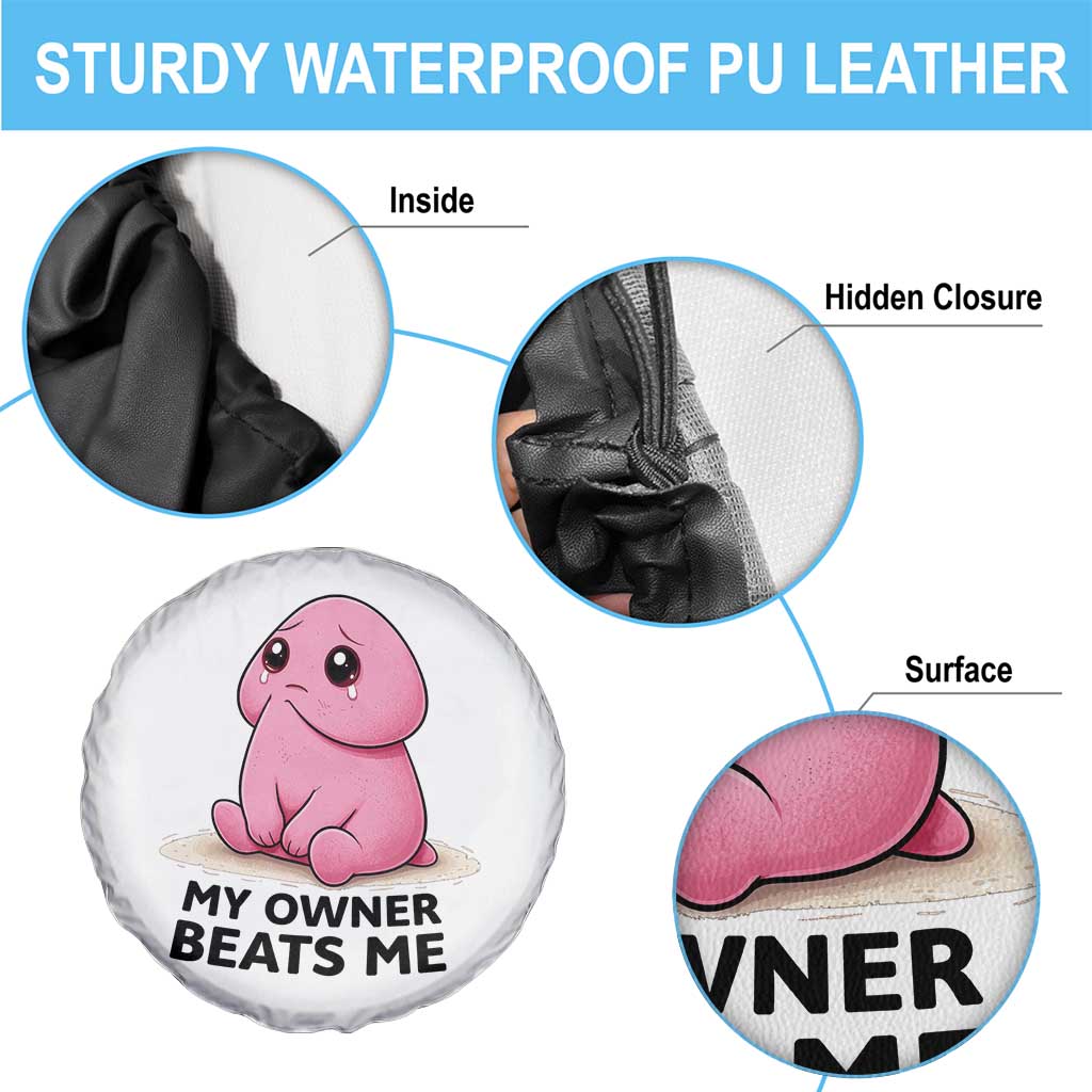 Funny Raunchy Meme My Owner Beats Me Spare Tire Cover Sarcastic Adult Gag Gift