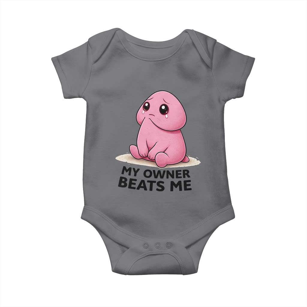 Funny Raunchy Meme My Owner Beats Me Baby Onesie Sarcastic Adult Gag Gift