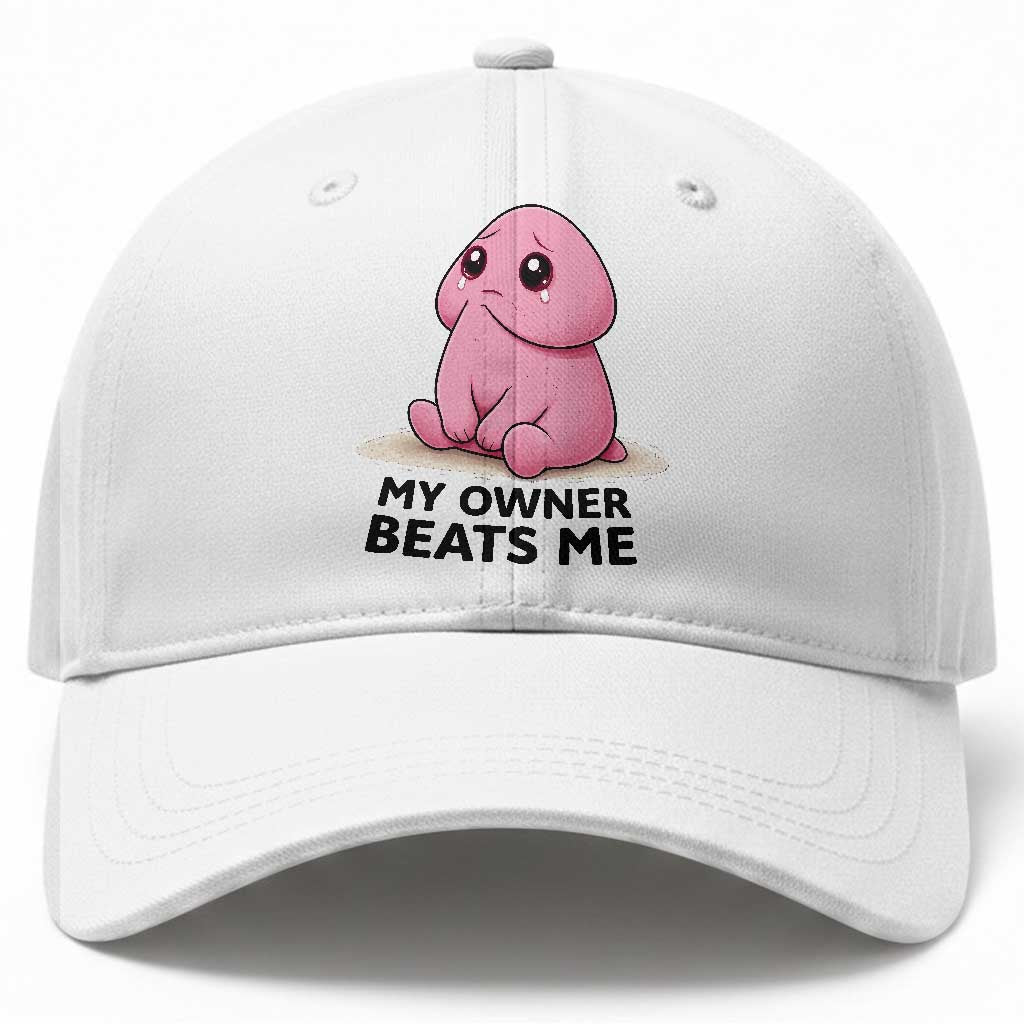 Funny Raunchy Meme My Owner Beats Me Baseball Cap Sarcastic Adult Gag Gift