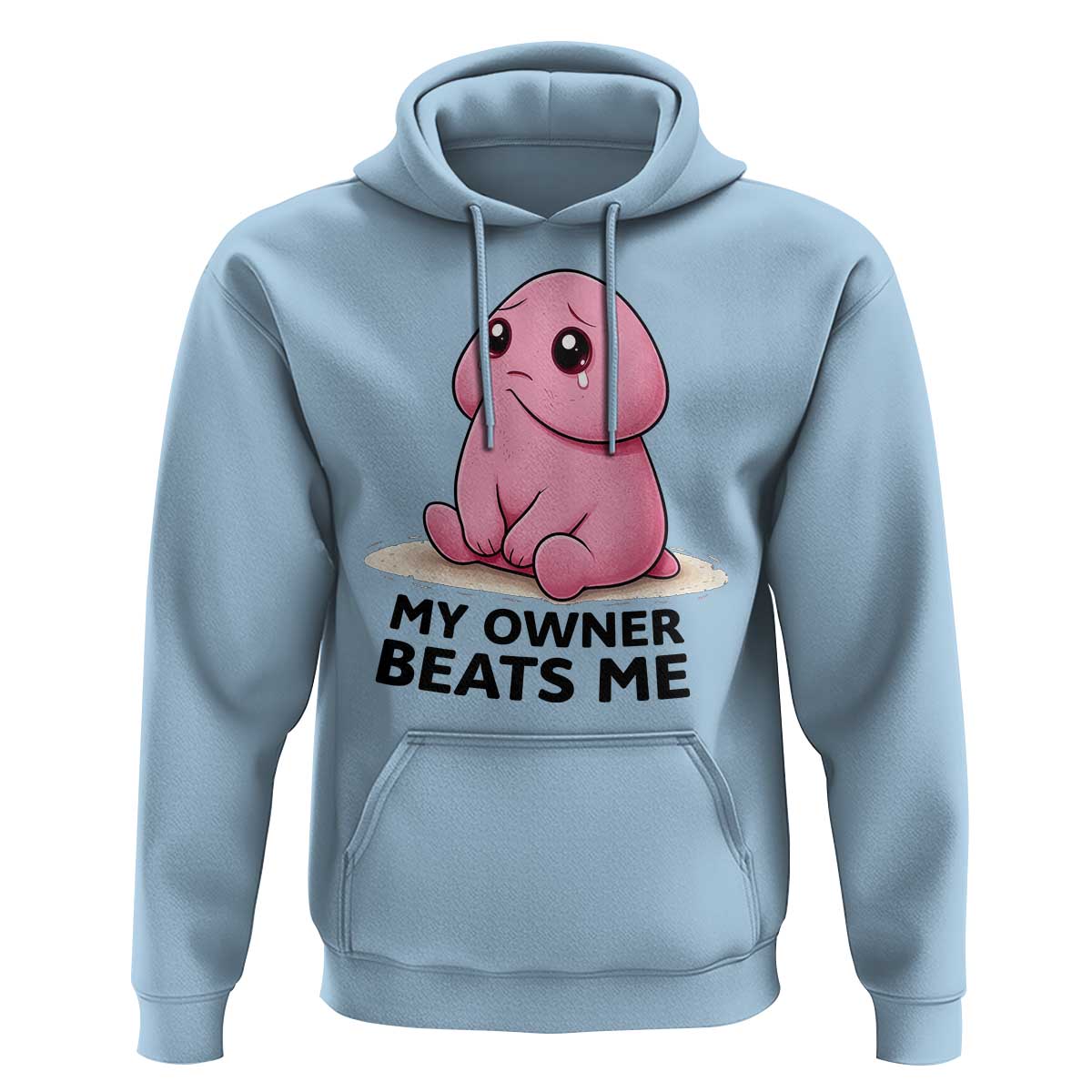 Funny Raunchy Meme My Owner Beats Me Hoodie Sarcastic Adult Gag Gift