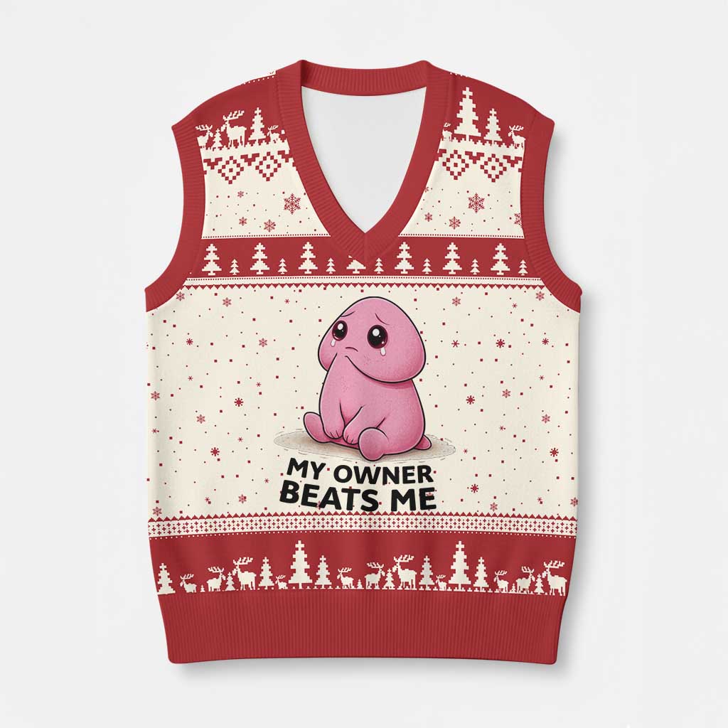 Funny Raunchy Meme My Owner Beats Me V-Neck Knit Sweater Vest Sarcastic Adult Gag Gift