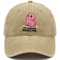 Funny Raunchy Meme My Owner Beats Me Washed Cotton Baseball Cap Sarcastic Adult Gag Gift