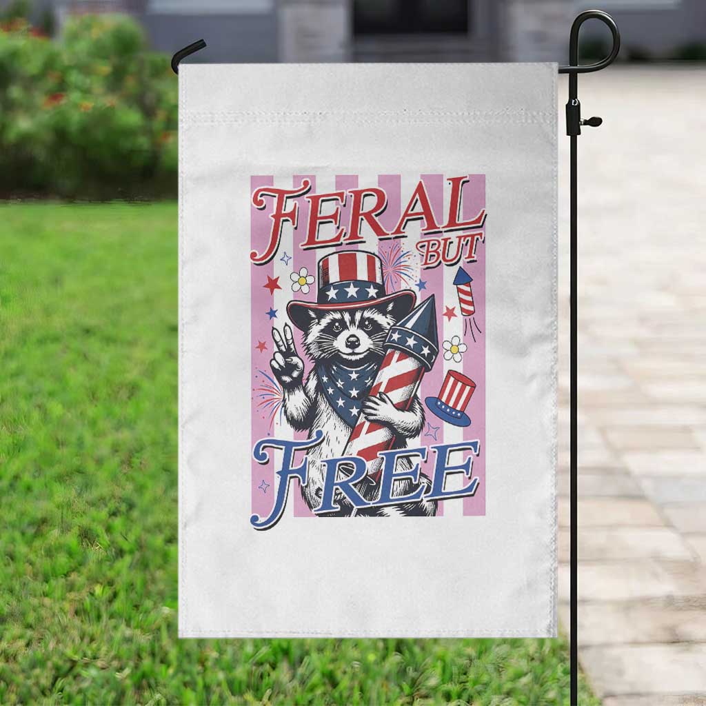 Funny Fourth Of July Raccoon Garden Flag Feral But Free