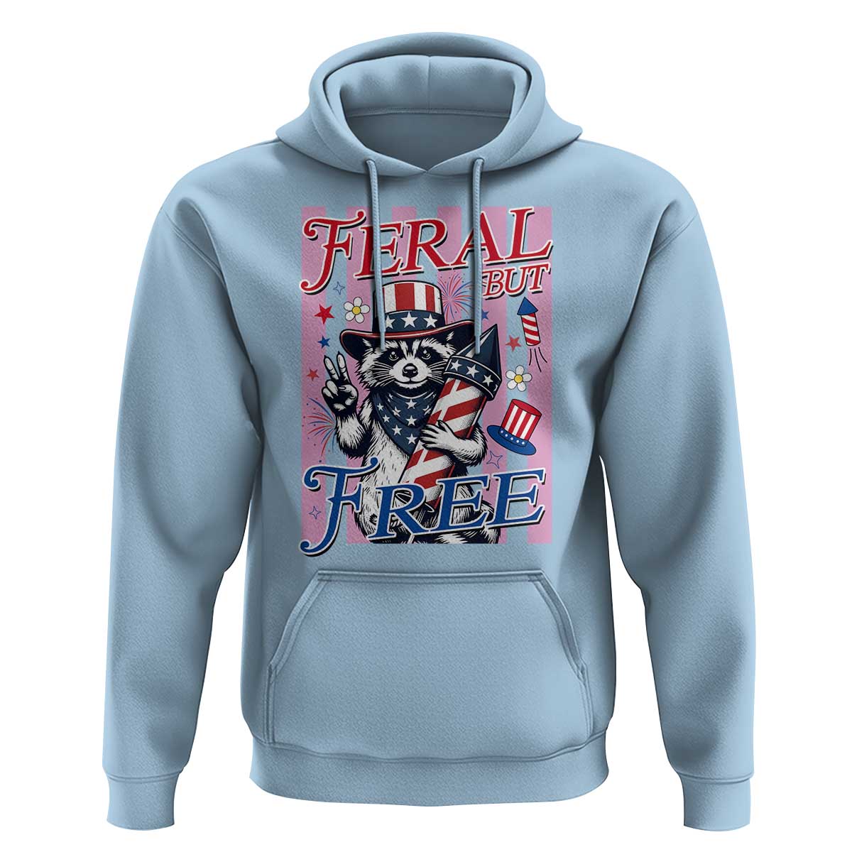 Funny Fourth Of July Raccoon Hoodie Feral But Free
