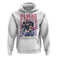 Funny Fourth Of July Raccoon Hoodie Feral But Free