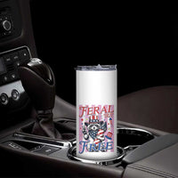 Funny Fourth Of July Raccoon Skinny Tumbler Feral But Free