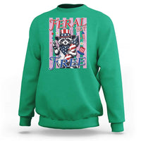 Funny Fourth Of July Raccoon Sweatshirt Feral But Free